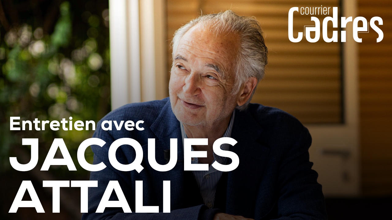 Jacques Attali : “Il faut trouver ce pour quoi on est fait, car on ne vit qu’une fois !”