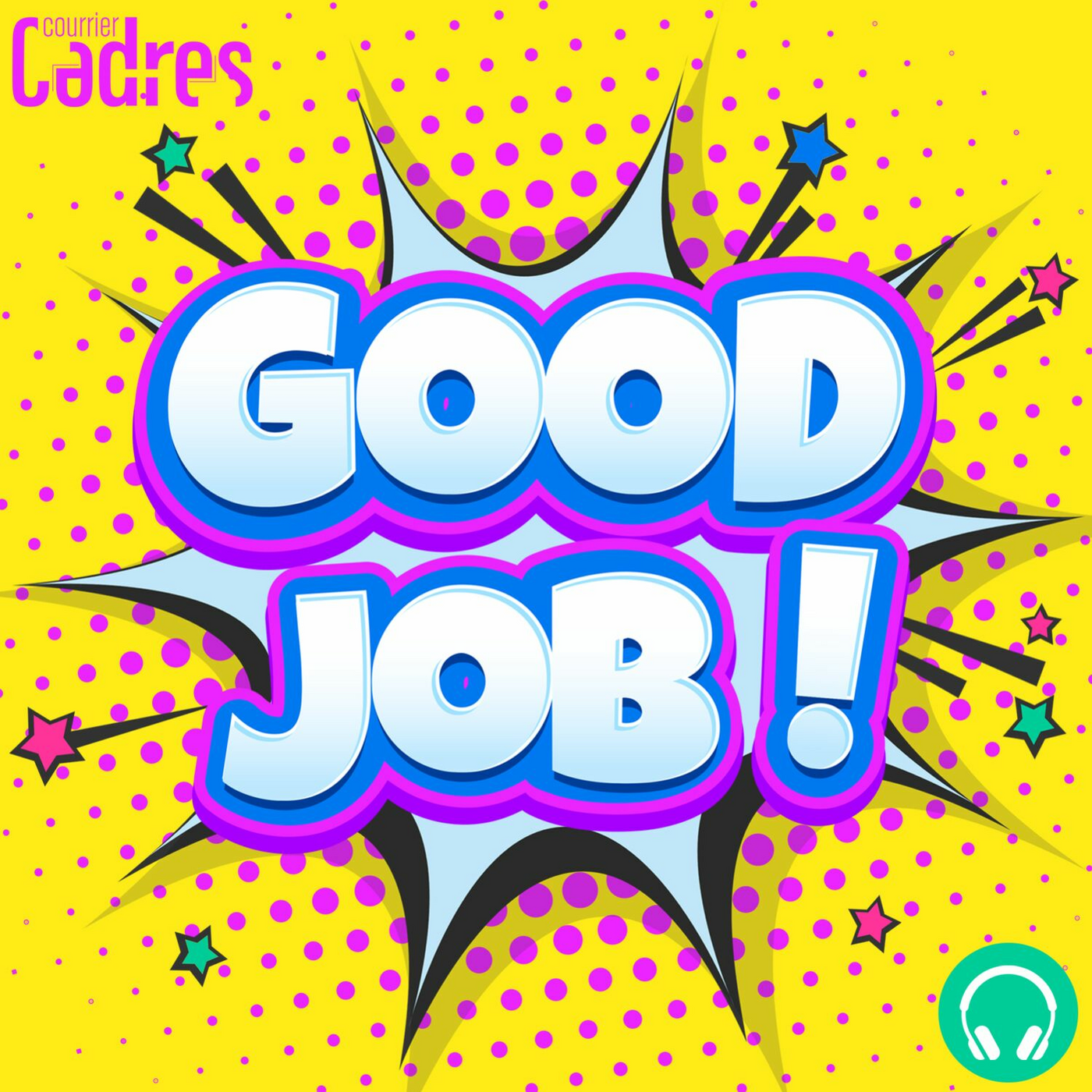 #30 Good Job – Qu’est-ce qu’un bon manager ?