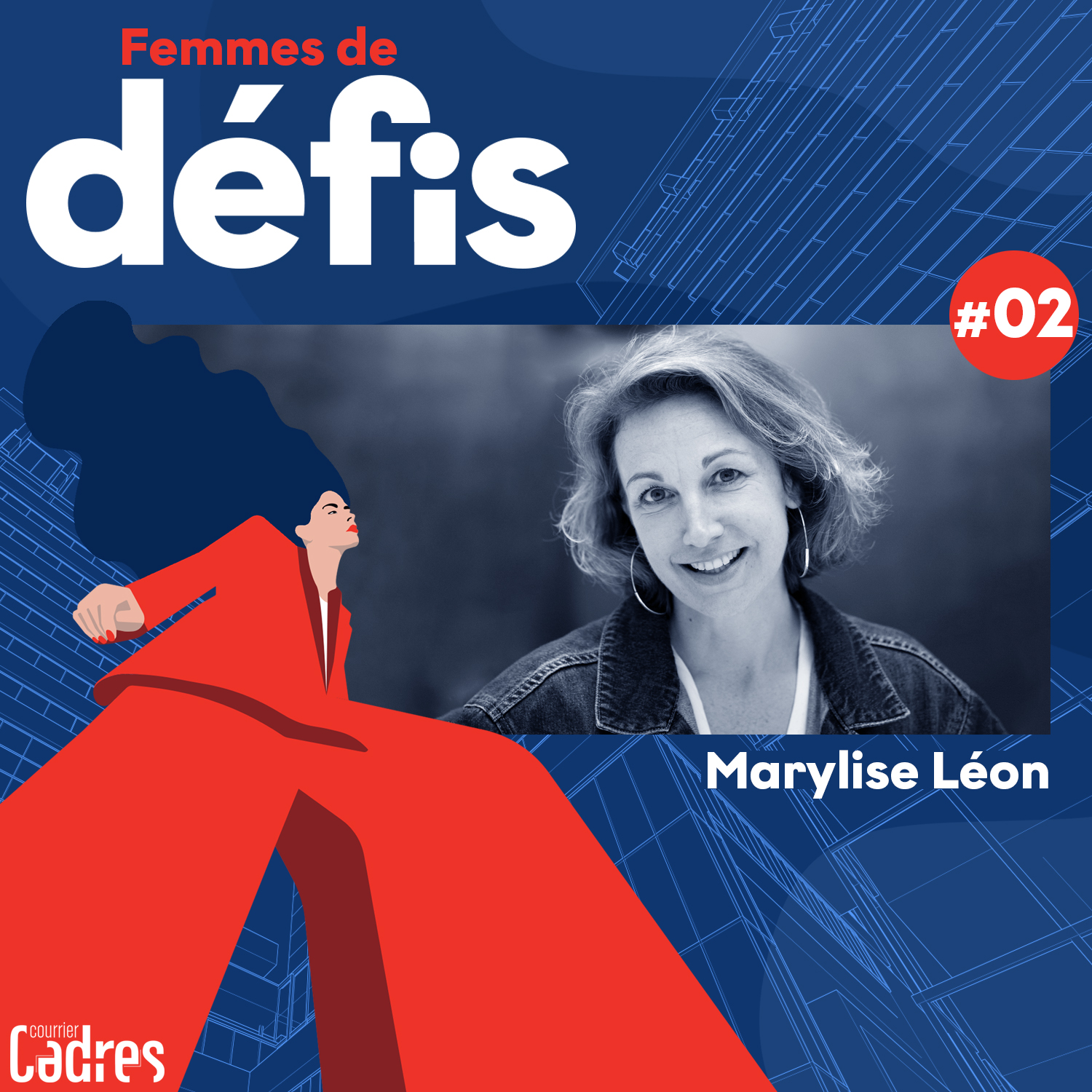 Saison 01 Épisode 02 – Marylise Léon, secrétaire générale de la CFDT