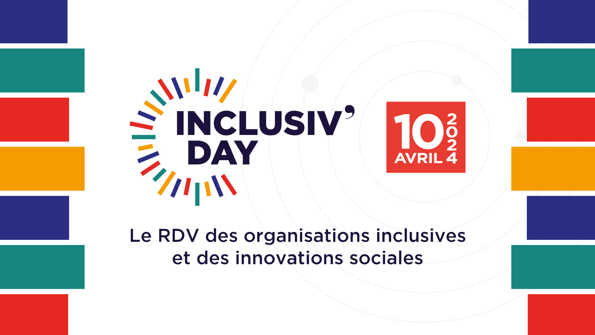 Rendez-vous le 10 avril à Inclusiv’Day, le rendez-vous des organisations inclusives et des innovations sociales !