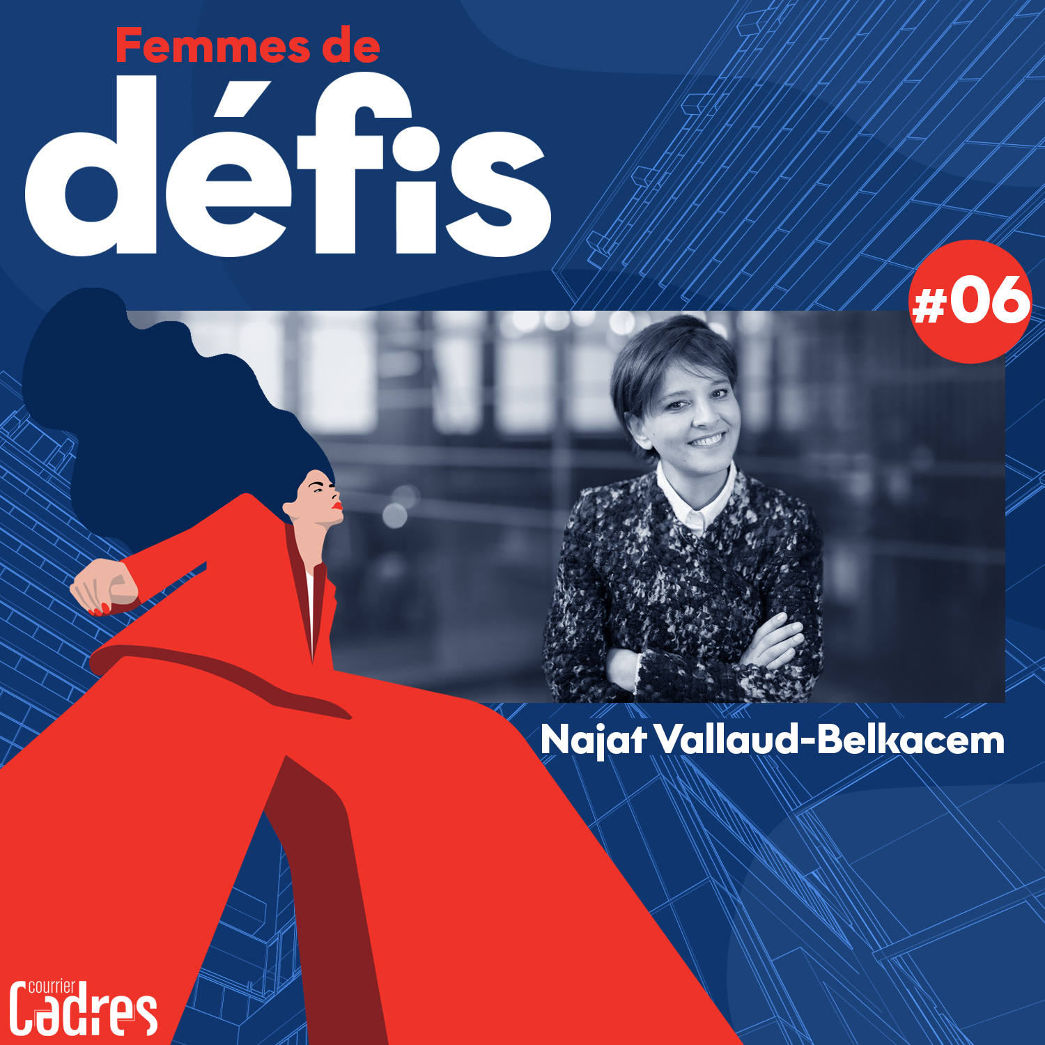 Saison 01 Épisode 06 – Najat Vallaud-Belkacem, présidente de France Terre d’Asile