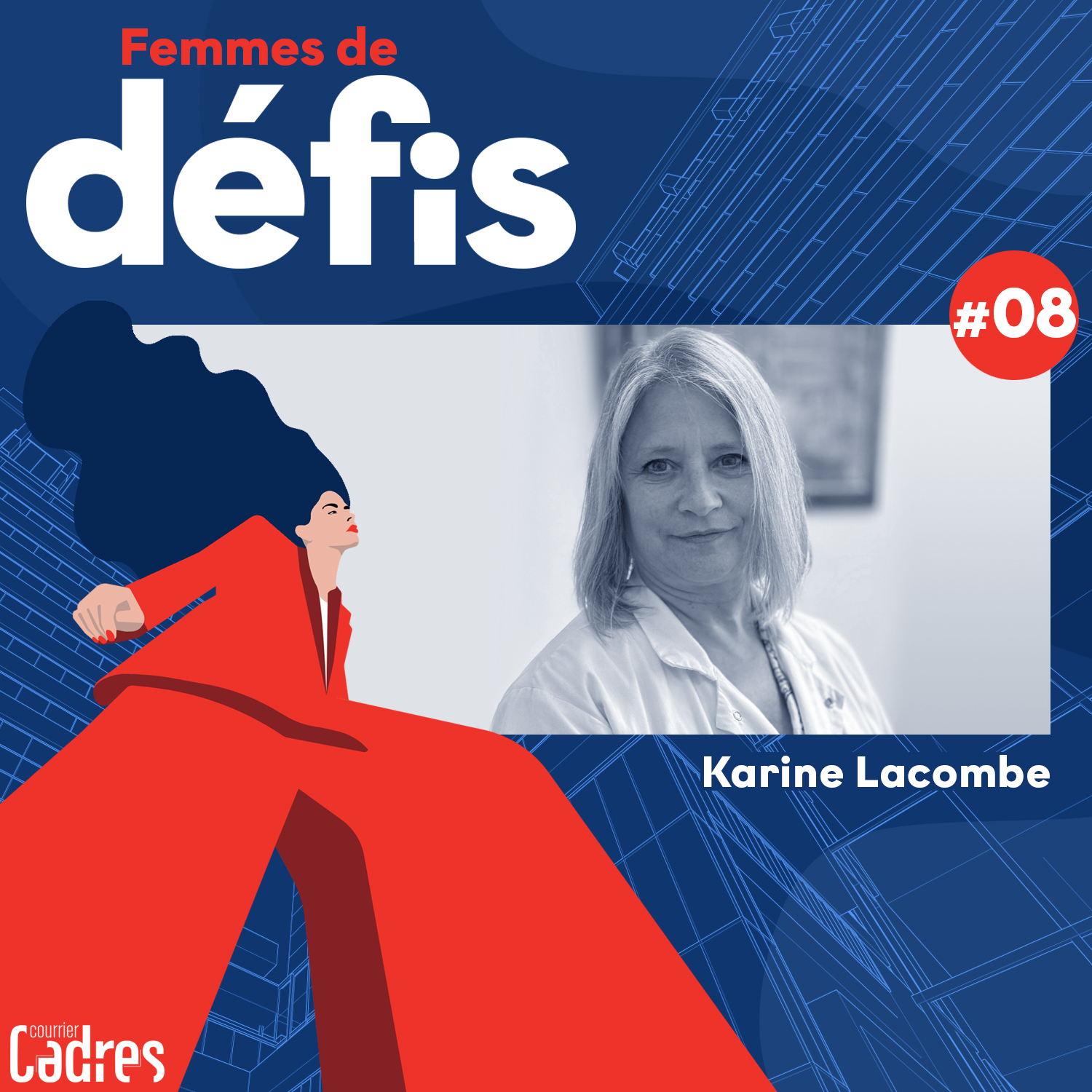 Saison 01 Épisode 08 – Karine Lacombe, infectiologue à l’AP-HP