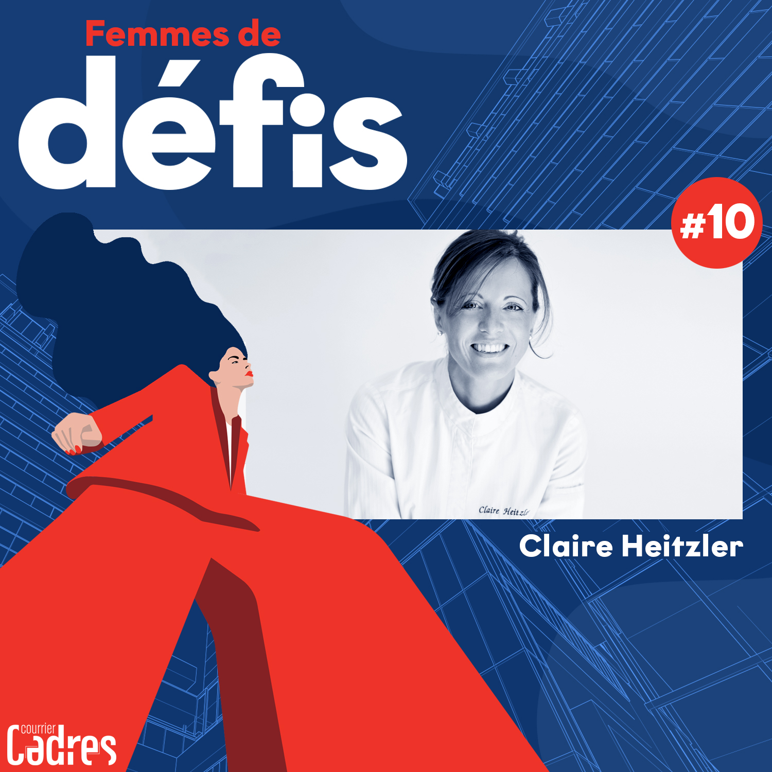 Saison 01 Épisode 10 – Claire Heitzler, cheffe pâtissière